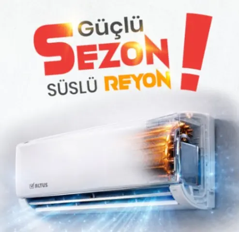 Güçlü Sezon, Süslü Reyon Kampanyası! (Altus Klima Hediye)