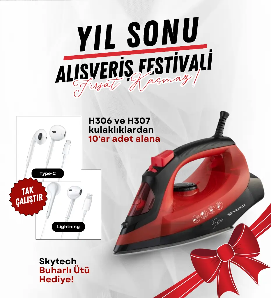 LinkTech Yıl Sonu Alışveriş Festivali H306 & H307 Paketi + Skytech 2200W Buharlı Ütü Hediye!